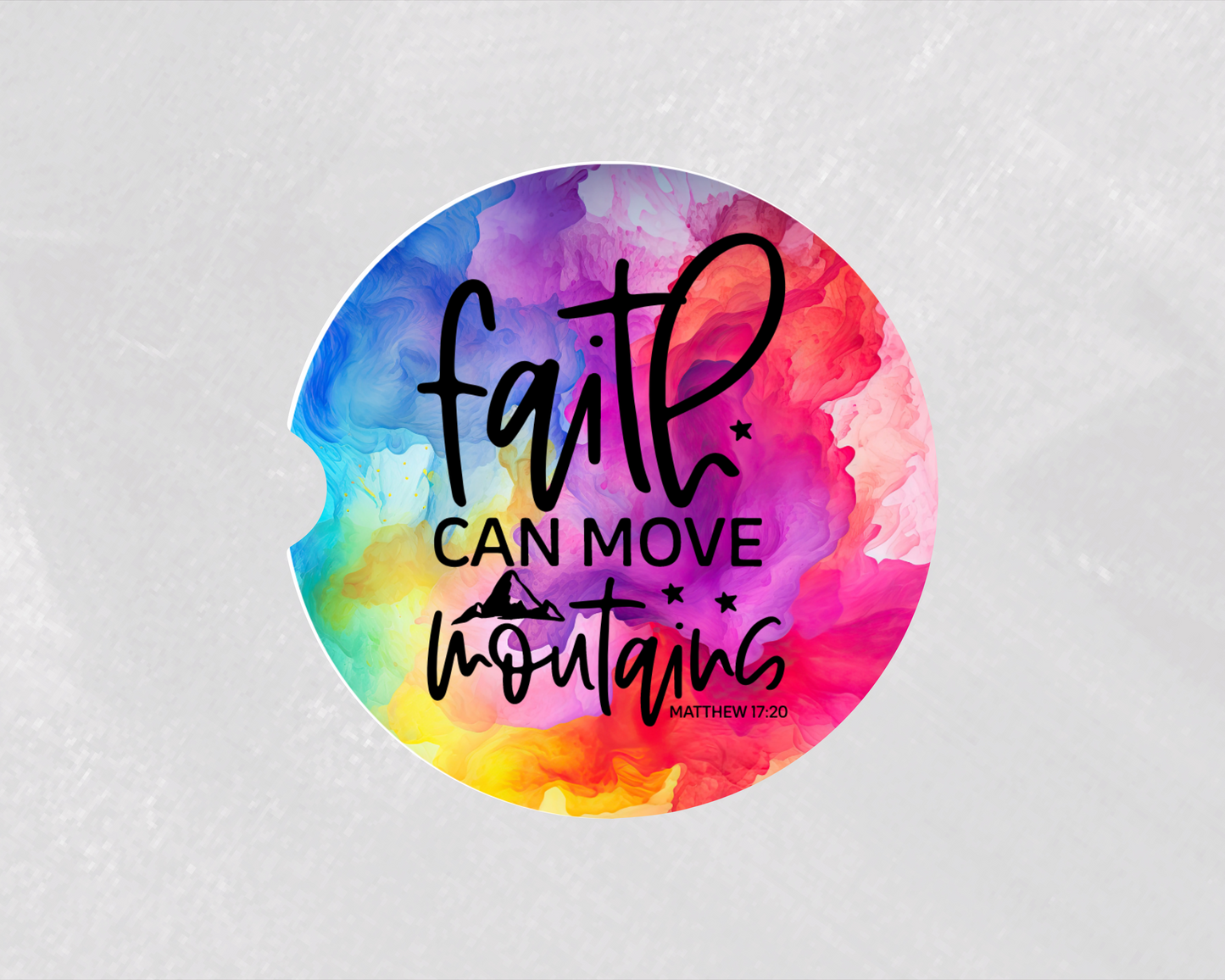 Faith Can Move Mountains Car Coasters