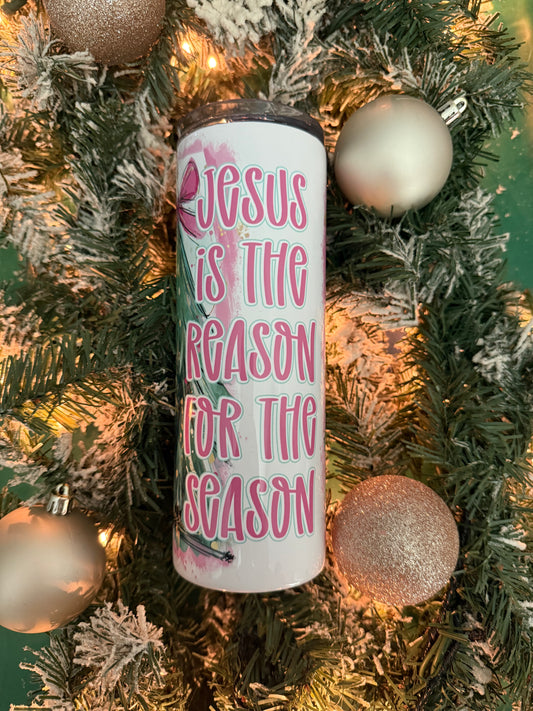 Jesus is the Reason 20oz Tumber