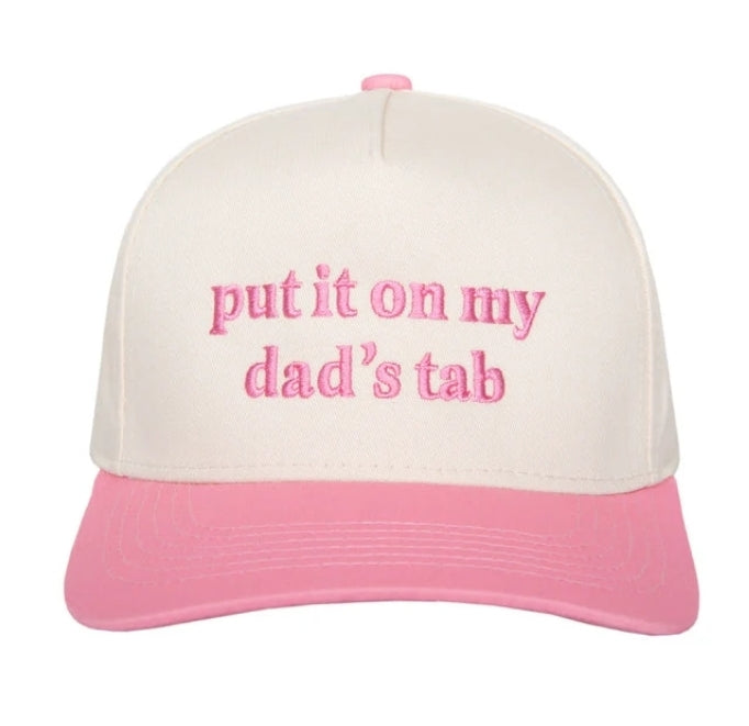 Put It On My Dad's Tab Hat