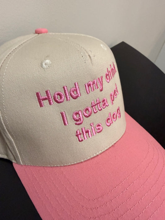Hold My Drink, I Gotta Pet This Dog Two-Toned Embroidered Hat