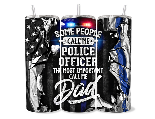 Police Dad 20 oz Skinny Tumbler